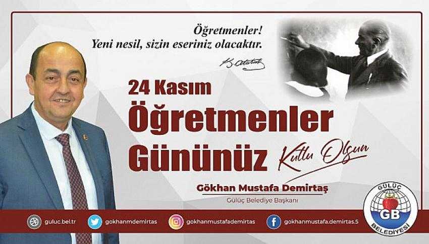 Gökhan Demirtaş'tan 24 Kasım Öğretmenler Günü kutlaması