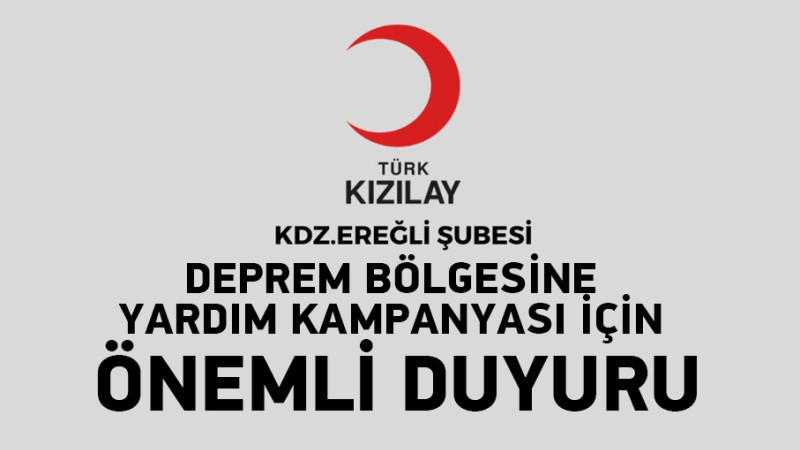 KIZILAY Kdz.Ereğli Şubesinden Önemli Duyuru!..