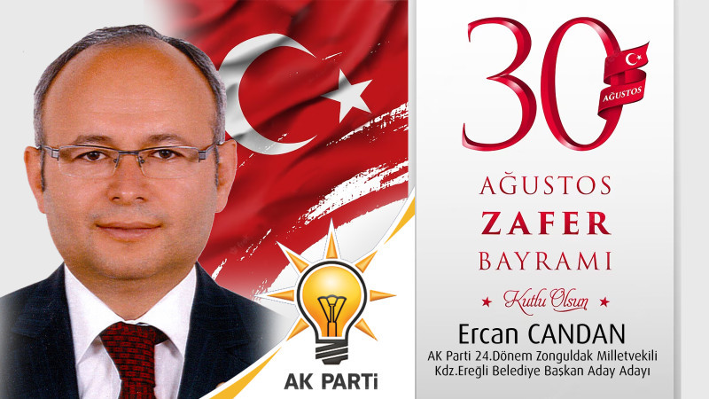 Ercan Candan 30 Ağustos Zafer Bayramı Kutlama Mesajı
