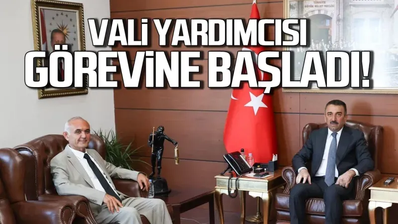 Vali Yardımcısı Şenol Levent Elmacıoğlu görevine başladı!