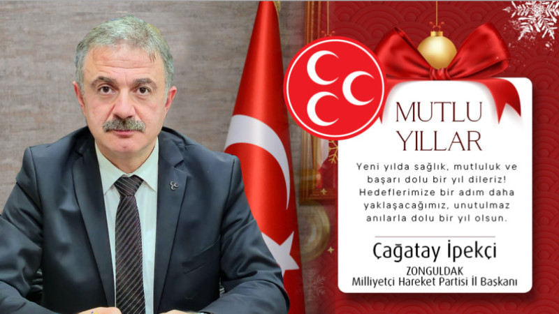 MHP İl Başkanı Çağatay İpekçi Yeni Yıl Kutlaması..