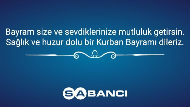 Sabancı Kurban Bayramı'nı kutladı