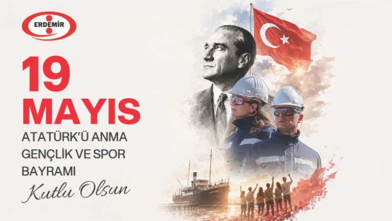 Erdemir 19 Mayıs Kutlama Mesajı