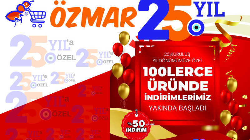 ÖZMAR Alışveriş Merkezleri, 25. Yılında Türkiye’nin En Büyük İndirimlerinden Birini Sunuyor.